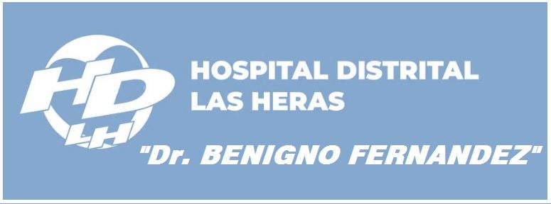 HOSPITAL DISTRITAL LAS HERAS "DR. BENIGNO FERNANDEZ"